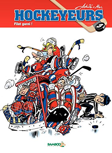 Télécharger Les Hockeyeurs: Filet Garni ! Livre PDF Gratuit