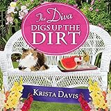 The Diva Digs up the Dirt: Domestic Diva, Book 6