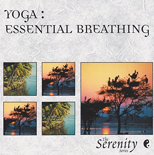 Serenity Series: Yoga Essential Breathing [Audio CD]