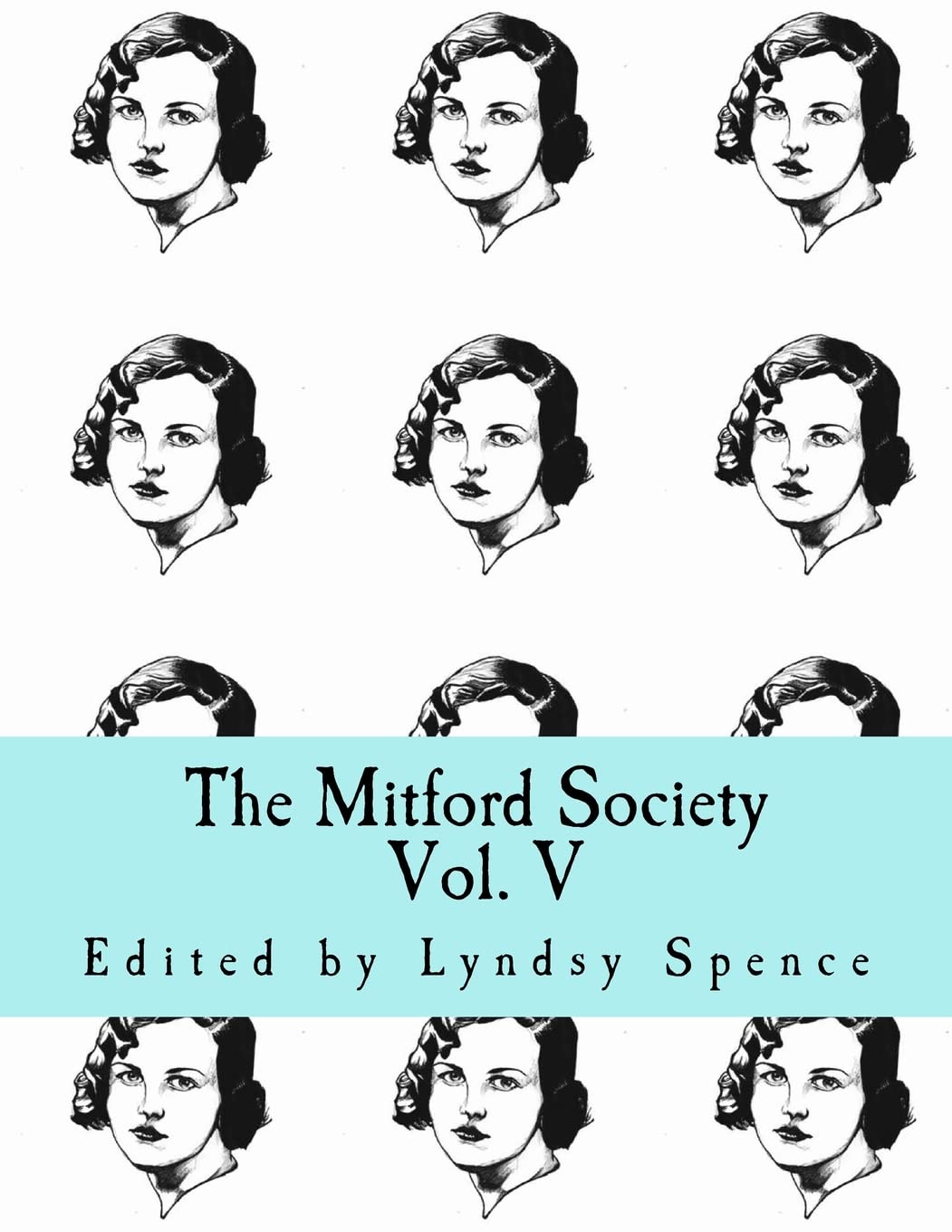 The Mitford Society: Vol. V: Volume 5