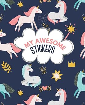 My Awesome Stickers Blank Sticker Book for Collecting Stickers | Sticker Collection Album for Kids - Unicorns Cover Sticker Albums for Kids