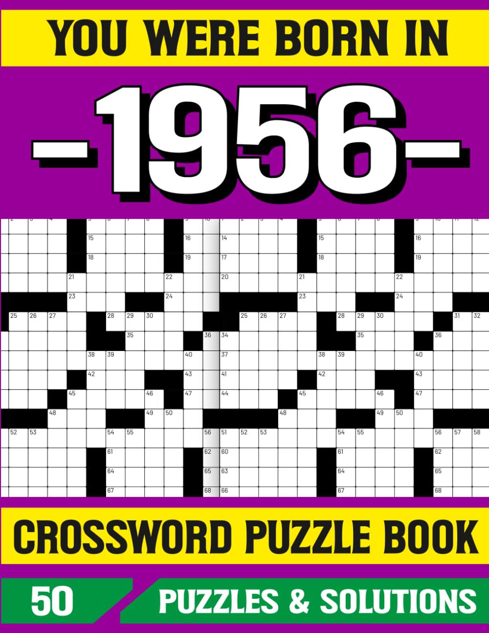 You Were Born In 1956 Crossword Puzzle Book: Crossword Puzzle Book Gift for 1956 Born with Fun Brain Games