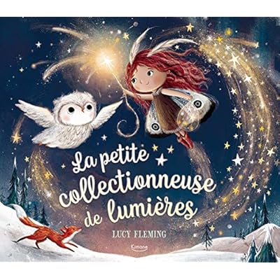 La petite collectionneuse de lumi&egrave;re
