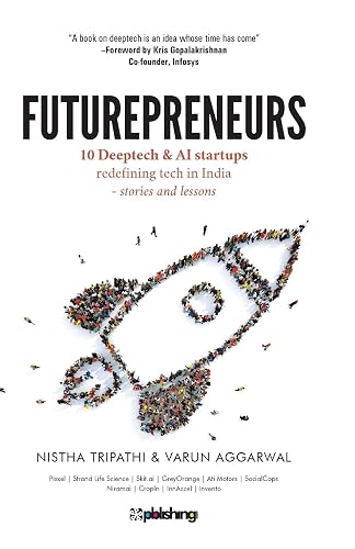 Futurepreneurs: 10 Deeptech &amp; AI Startups redefining tech in India - Pixxel - Strand Life Science - Skit.ai - GreyOrange - Ati Motors - SocialCops - Niramai - Cropln - InnAccel - Invento