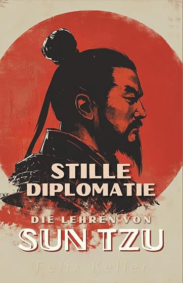 Stille Diplomatie: Die Lehren von Sun Tzu
