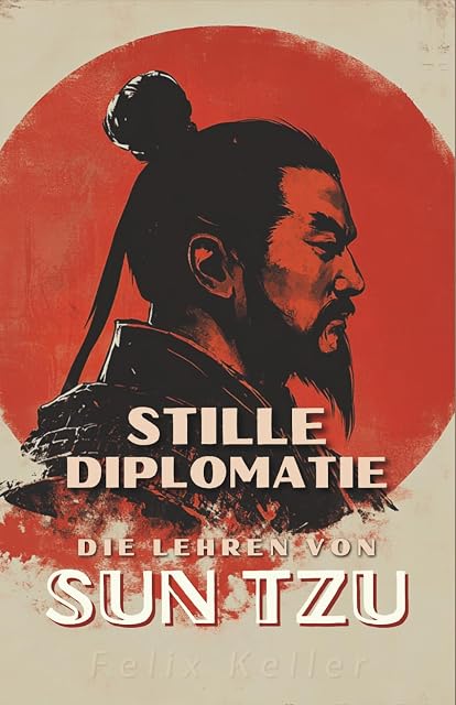 Portada de Stille Diplomatie: Die Lehren von Sun Tzu
