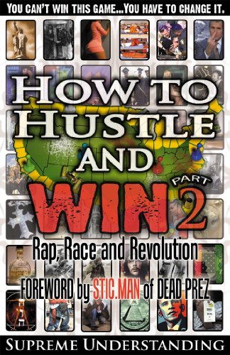 How to Hustle and Win, Part 2: Rap, Race, and Revolution