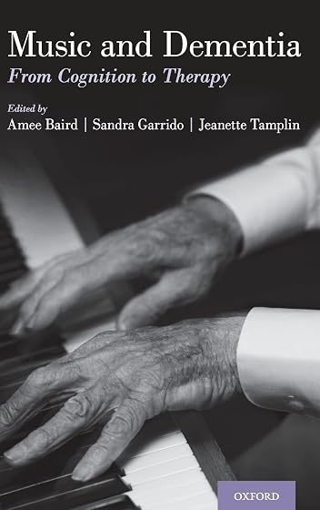 Music And Dementia: From Cognition To Therapy