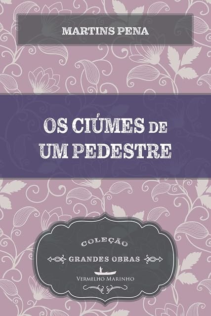Portada de Os ciúmes de um pedestre