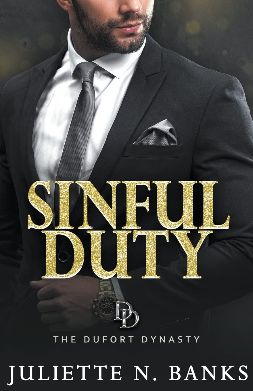 Sinful Duty: A steamy billionaire romance: 1 (The Dufort Dynasty)