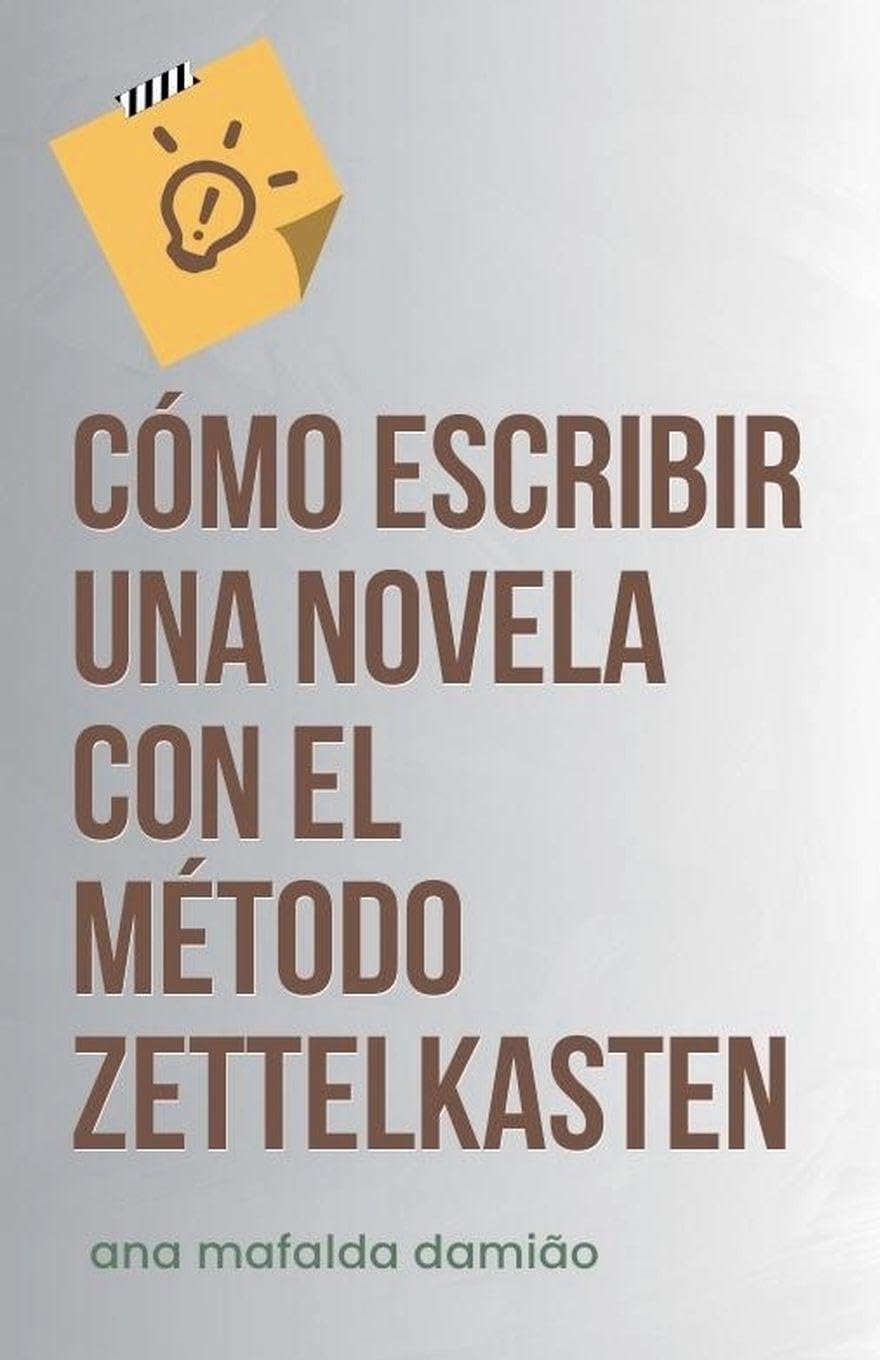 Cómo escribir una novela con el Método Zettelkasten: 1