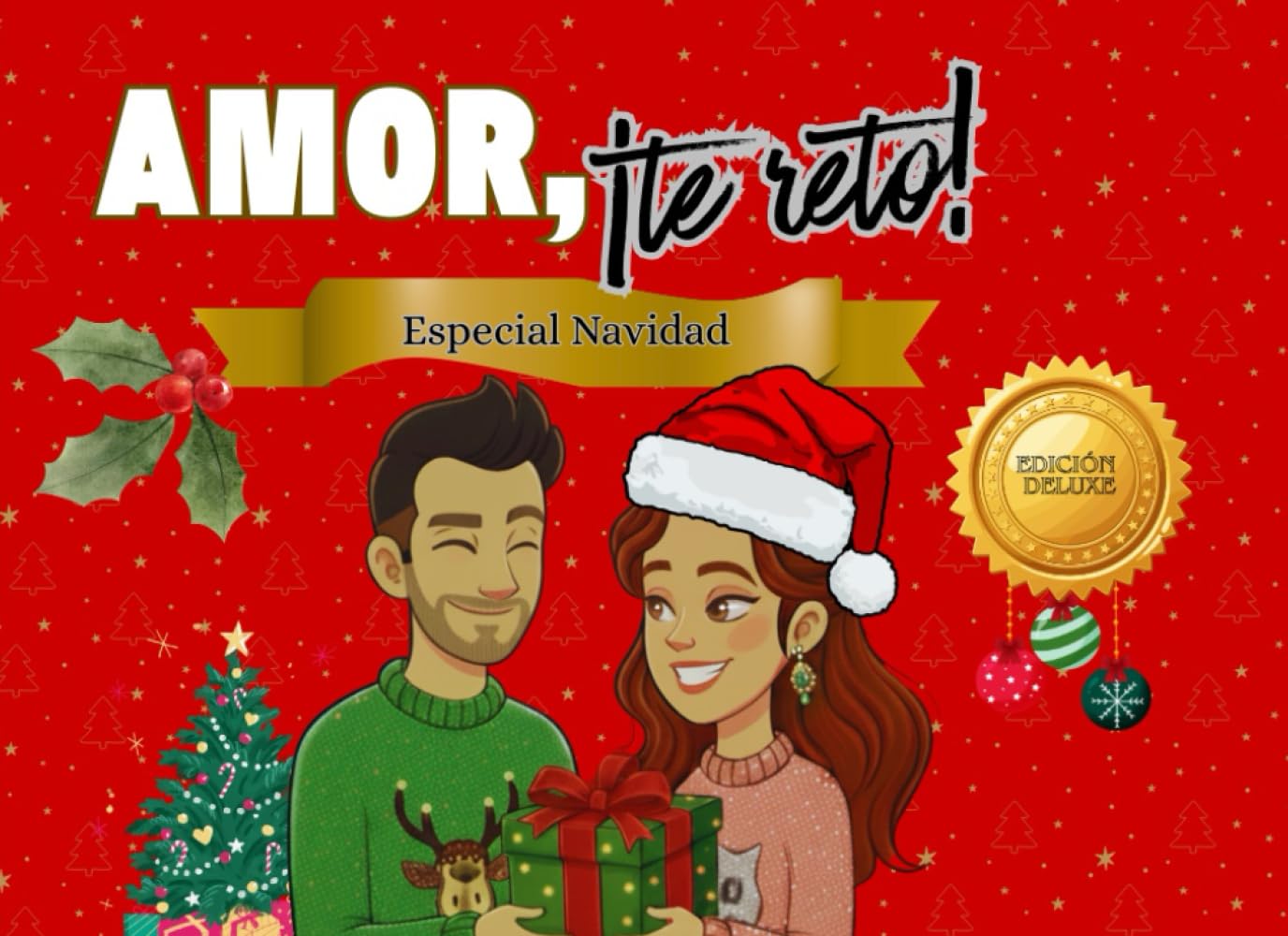 AMOR, ¡te reto! - 60 divertidos RETOS de PAREJA para Navidad (Edición DELUXE): Edición especial de un LIBRO de retos y JUEGOS para parejas, ¡ideal para regalos originales y románticos!