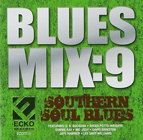 Blues Mix, Vol 9: Southern Soul Blues
