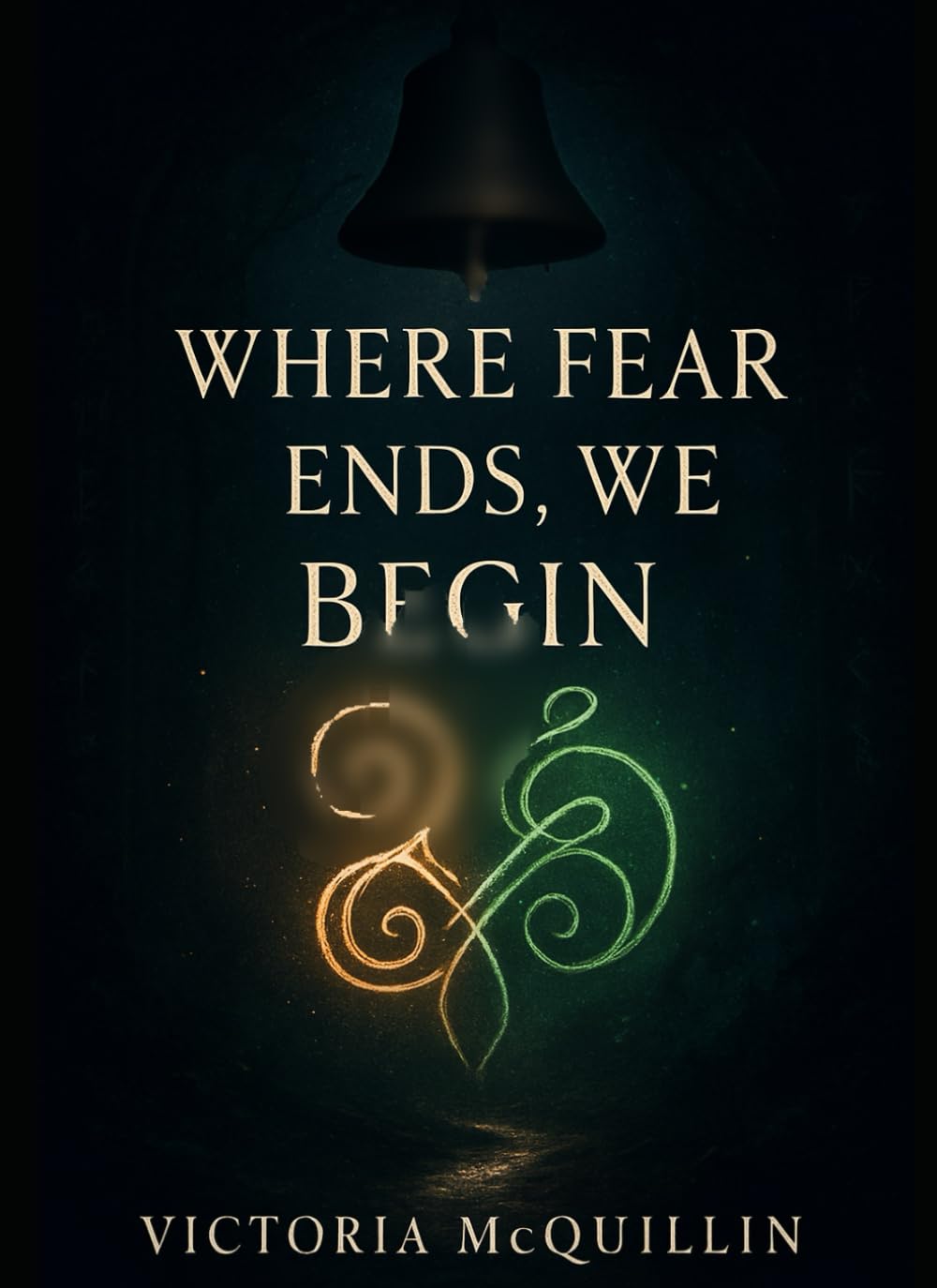 Where fear ends we begin