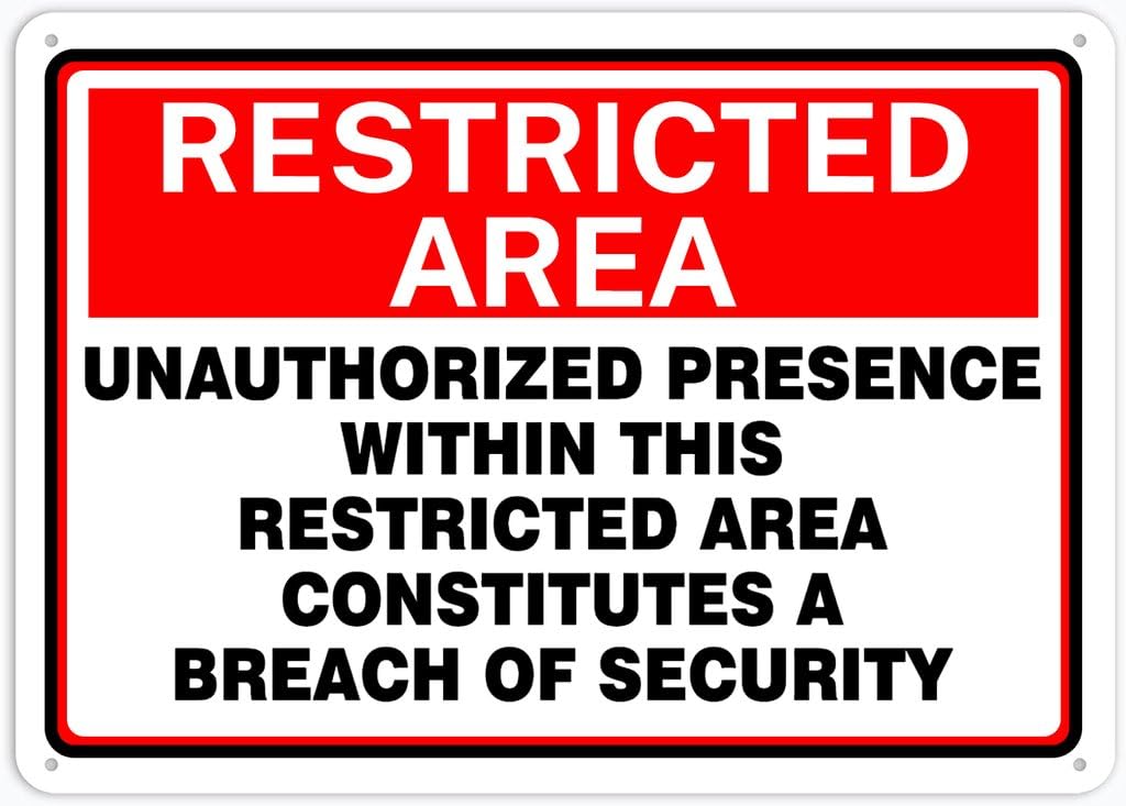 Xewazd A102 8"X12" Aluminum Metal Restricted Area Sign - Unauthorized Presence Constitutes Security Breach | Caution Notice Plate