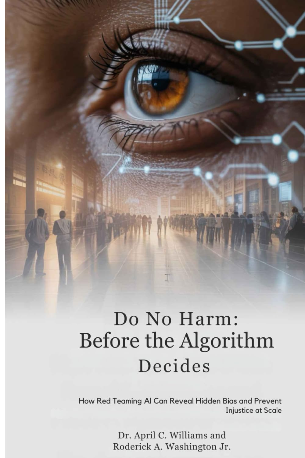 Do No Harm Before the Algorithm Decides (Do No Ham)