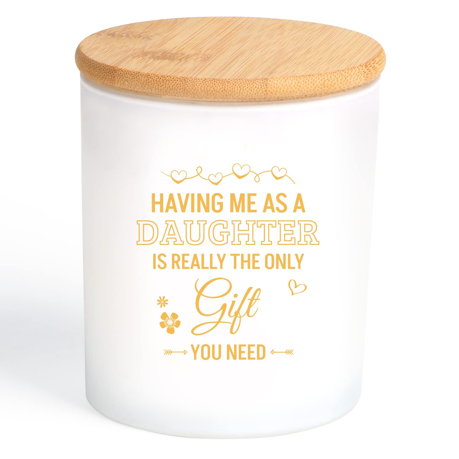 Having Me As A Daughter Candle