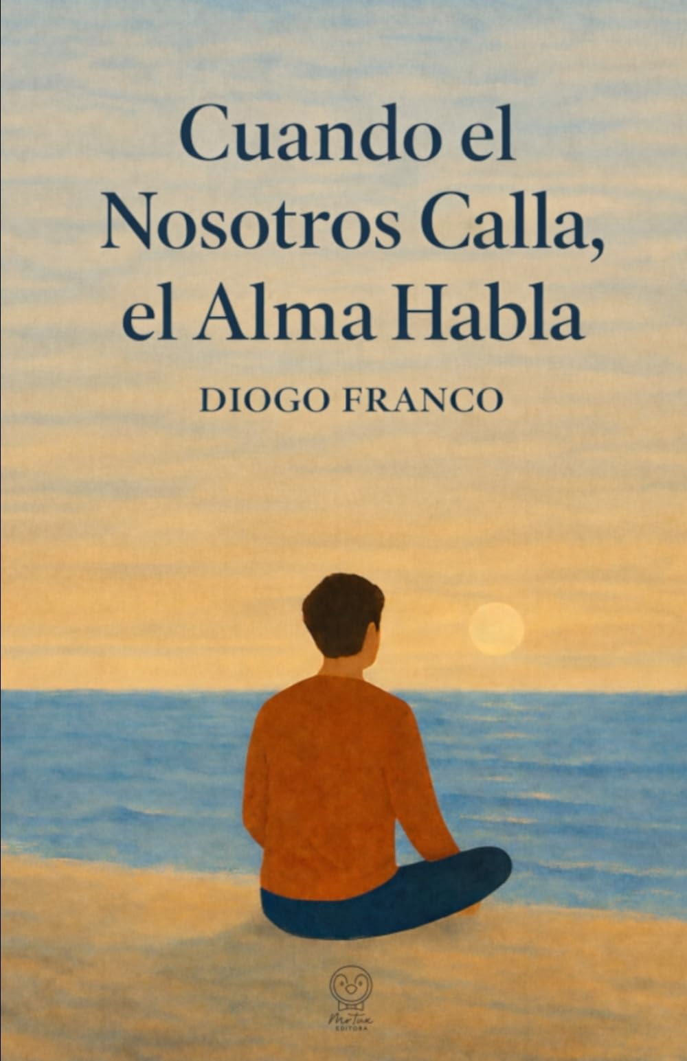 Cuando el Nosotros Calla, el Alma Habla