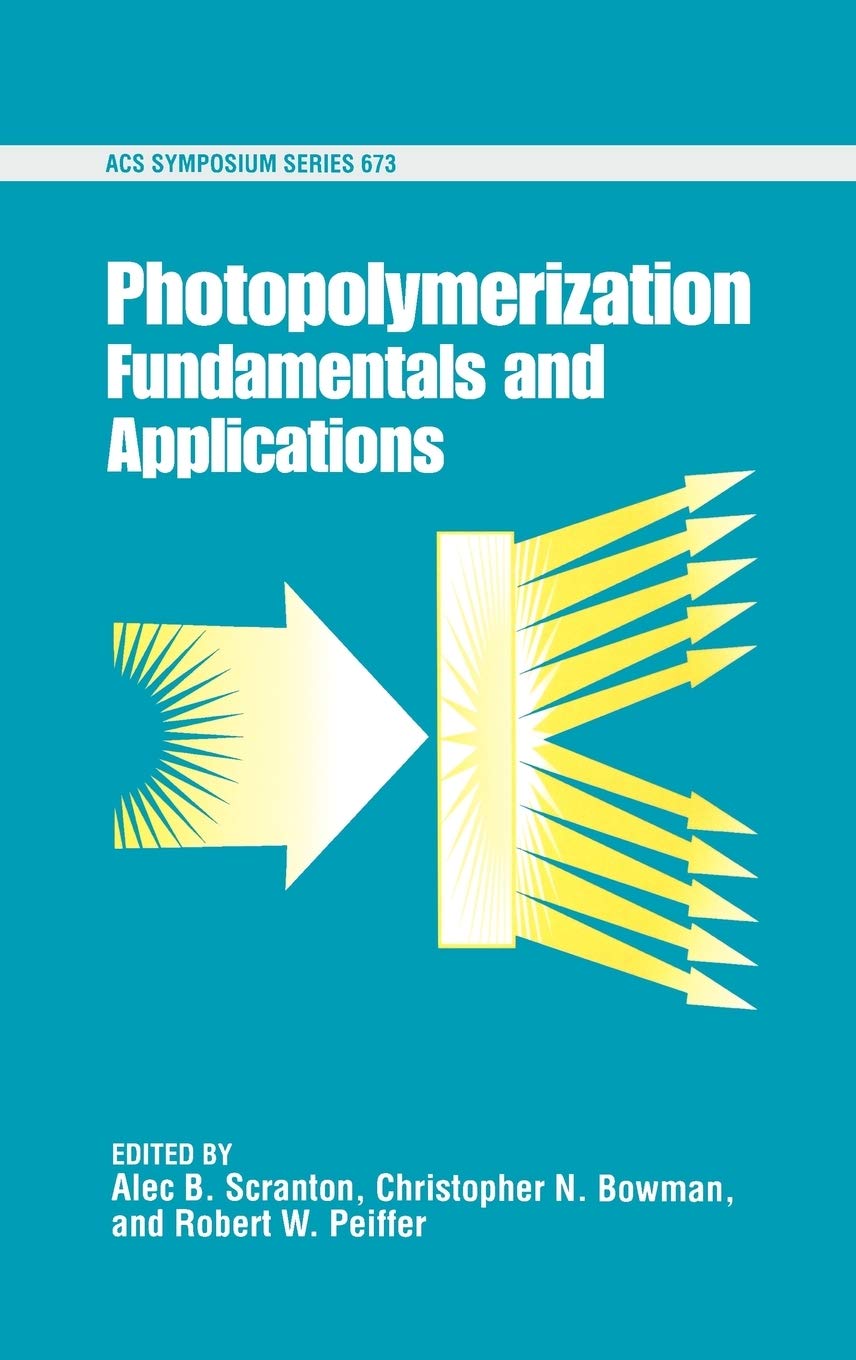 Photopolymerization: Fundamentals and Applications