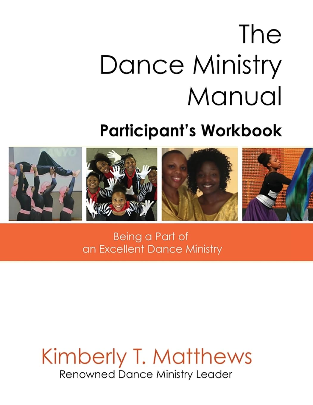 The Dance Ministry Manual guide danse chrétienne louange et adoration
