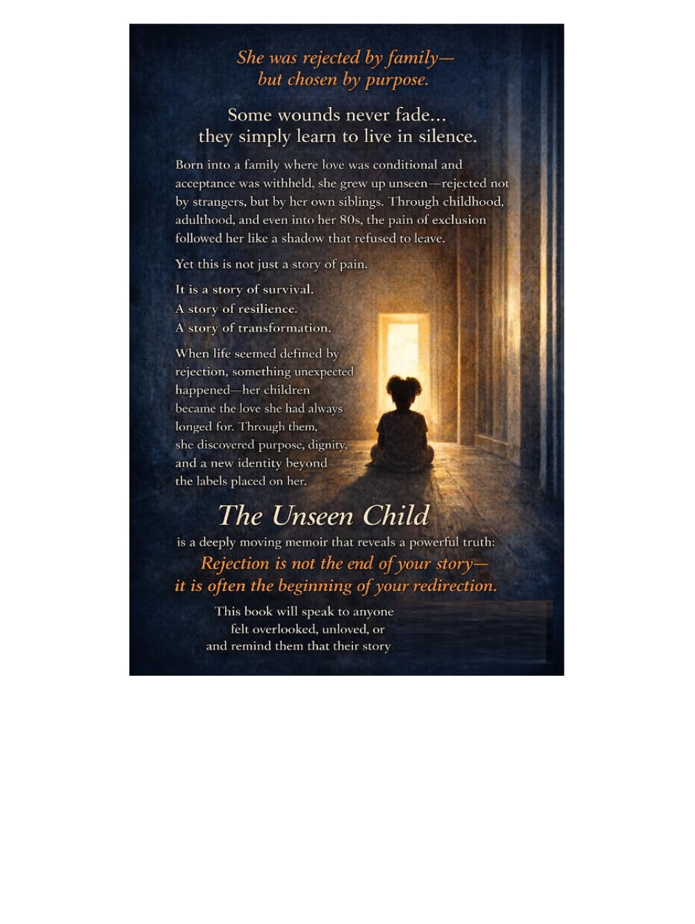 THE UNSEEN CHILD: Where love didn't reach