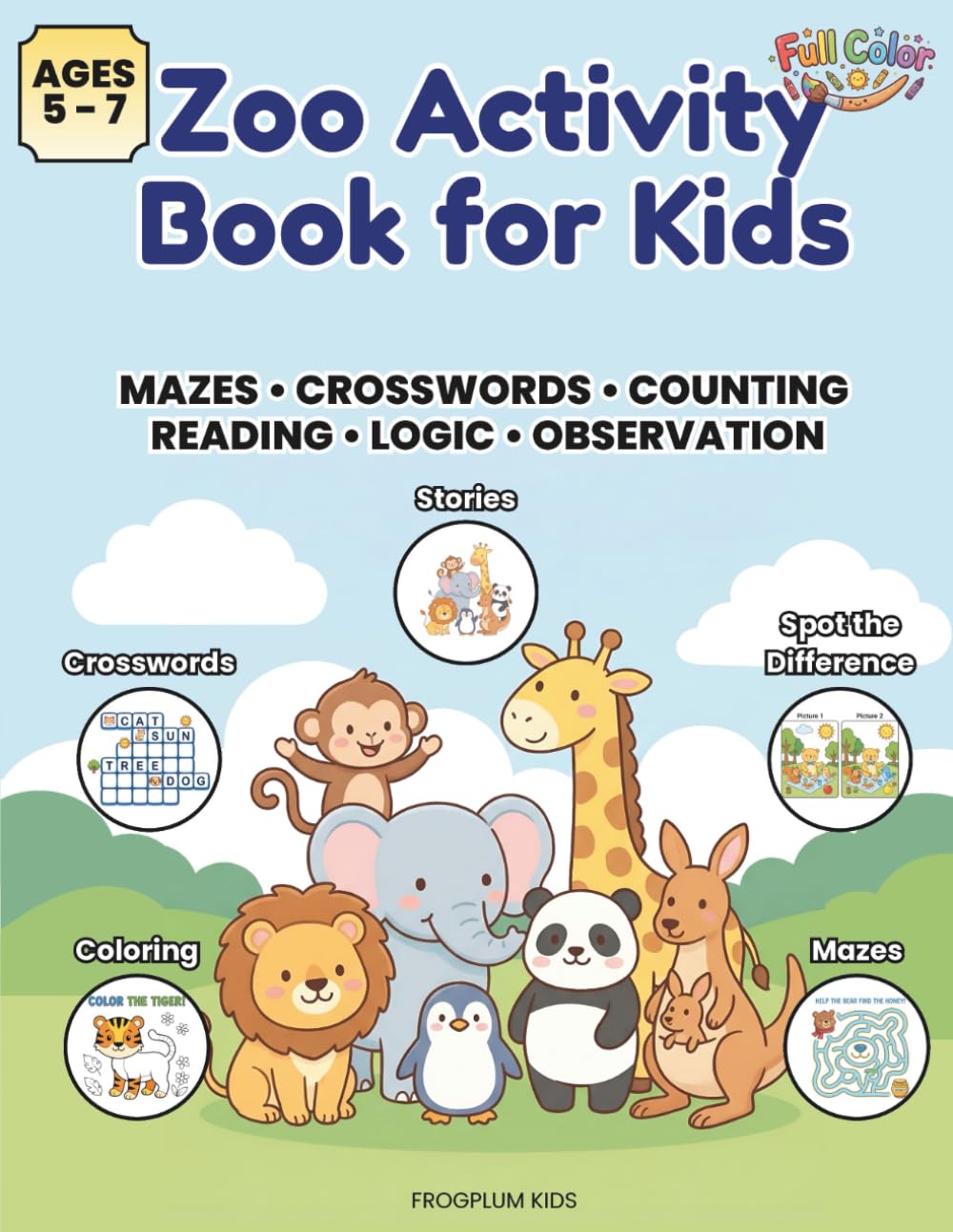 Zoo Activity Book for Kids Ages 5–7: Animal Facts, Fun Mazes, Crosswords, Word Games & Animal Puzzles
