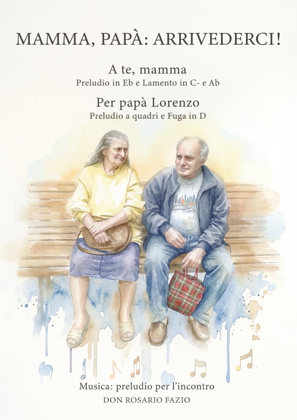 Mamma, papà: arrivederci!