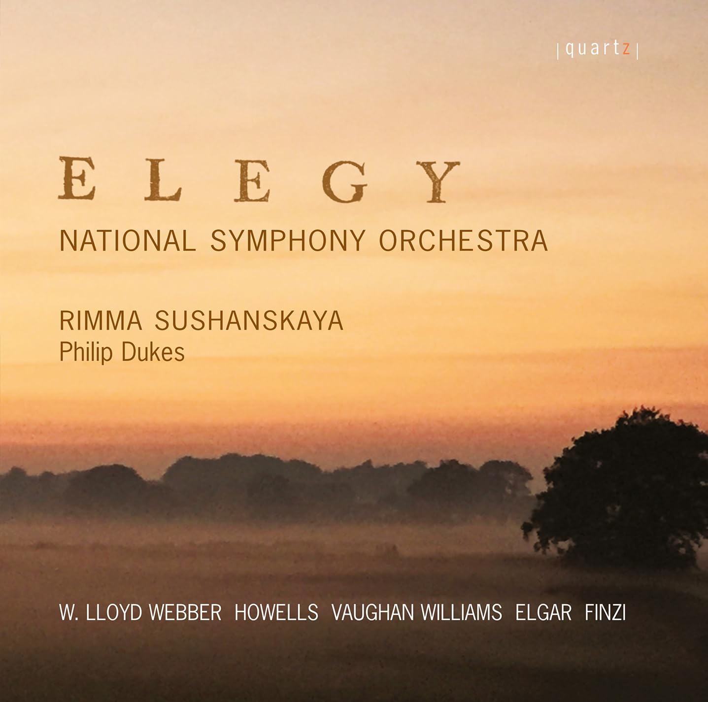 Elegy - Works by William Lloyd Webber, Herbert Howells, Ralph Vaughan Williams, Gerald Finzi, Edward Elgar