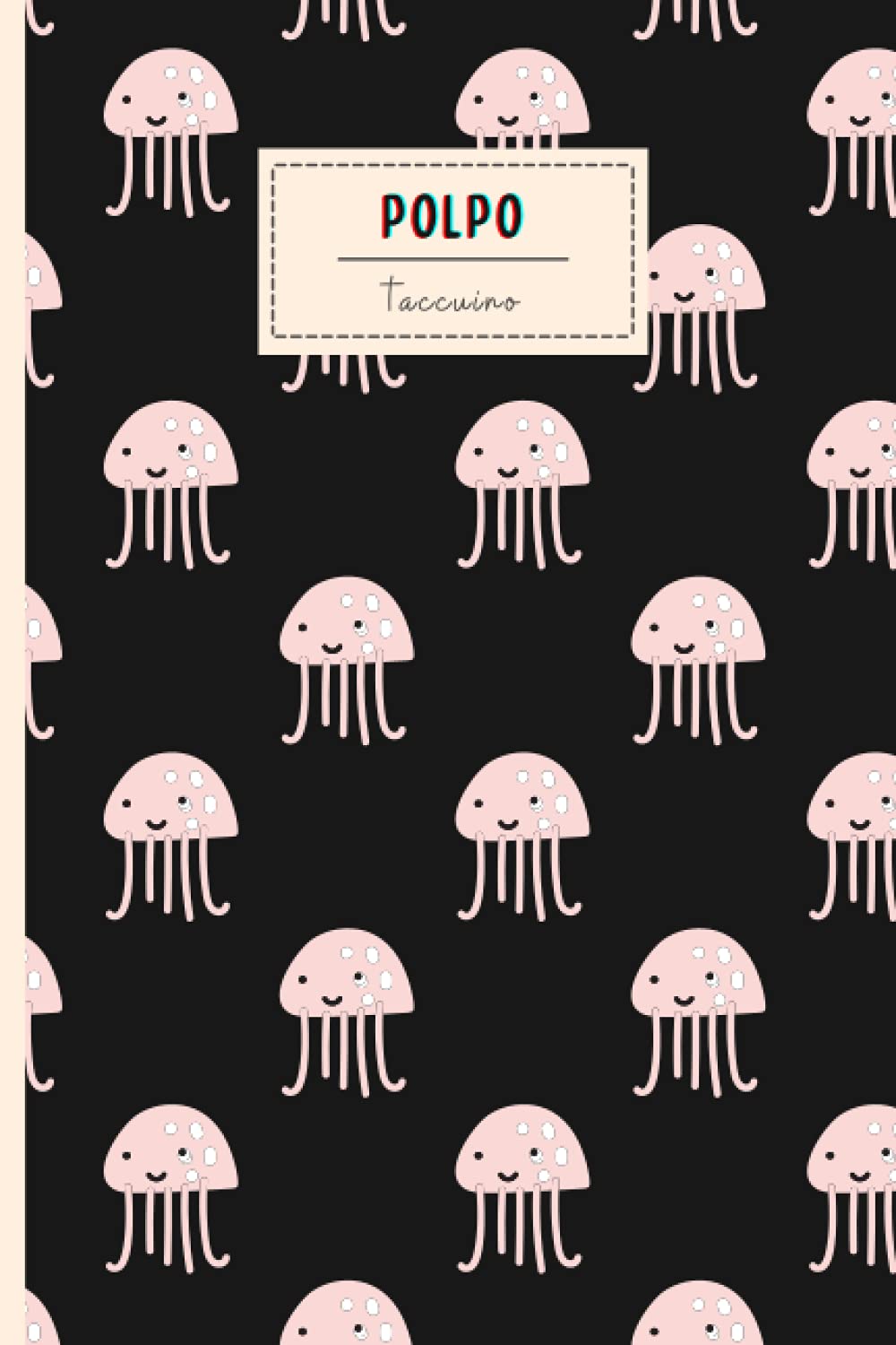 Taccuino Polpo: Taccuino Con Copertina Di Simpatici Polpo Per Gli Amanti Dei Polpo , 110 Pagine A Righe, Quaderno di Polpo