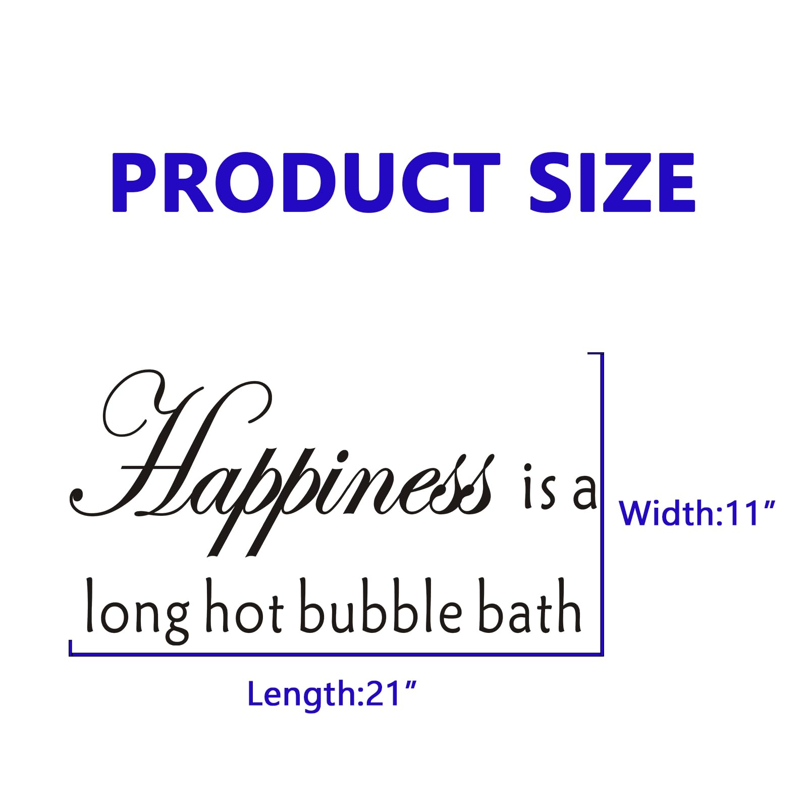 Inspirational Bathroom Quotes Wall Decals: Home Vinyl Art Family Wall Stickers - Happiness is A Long Hot Bubble Bath 21" X 11" - Image 3