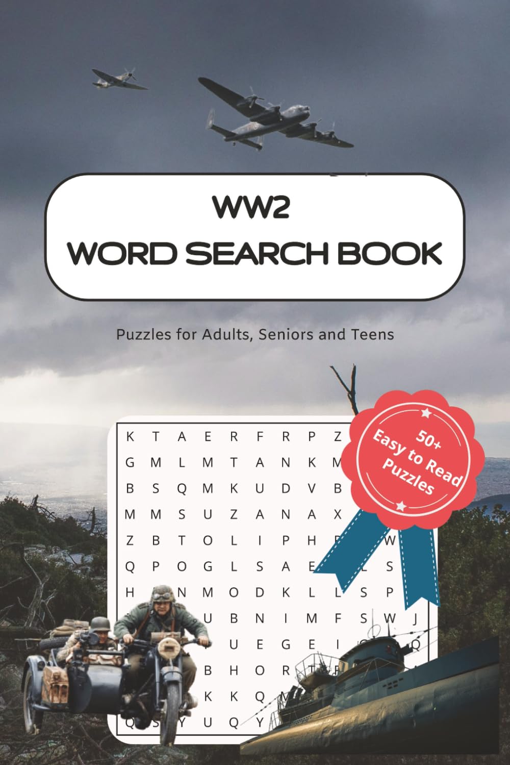 WW2 Word Search Book: WW2 Word Search Book | 50+ WW2 Themed Puzzles for Adults, Seniors and Teens | 6 x 9 inches, 110 pages, | Gift for History Enthusiasts
