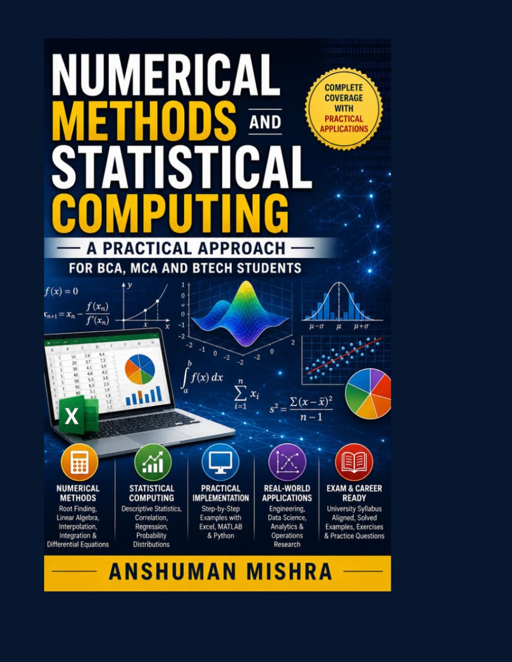 Numerical Methods & Statistical Computing: A Practical Approach for BCA, MCA, and BTech Students" (Data Science)