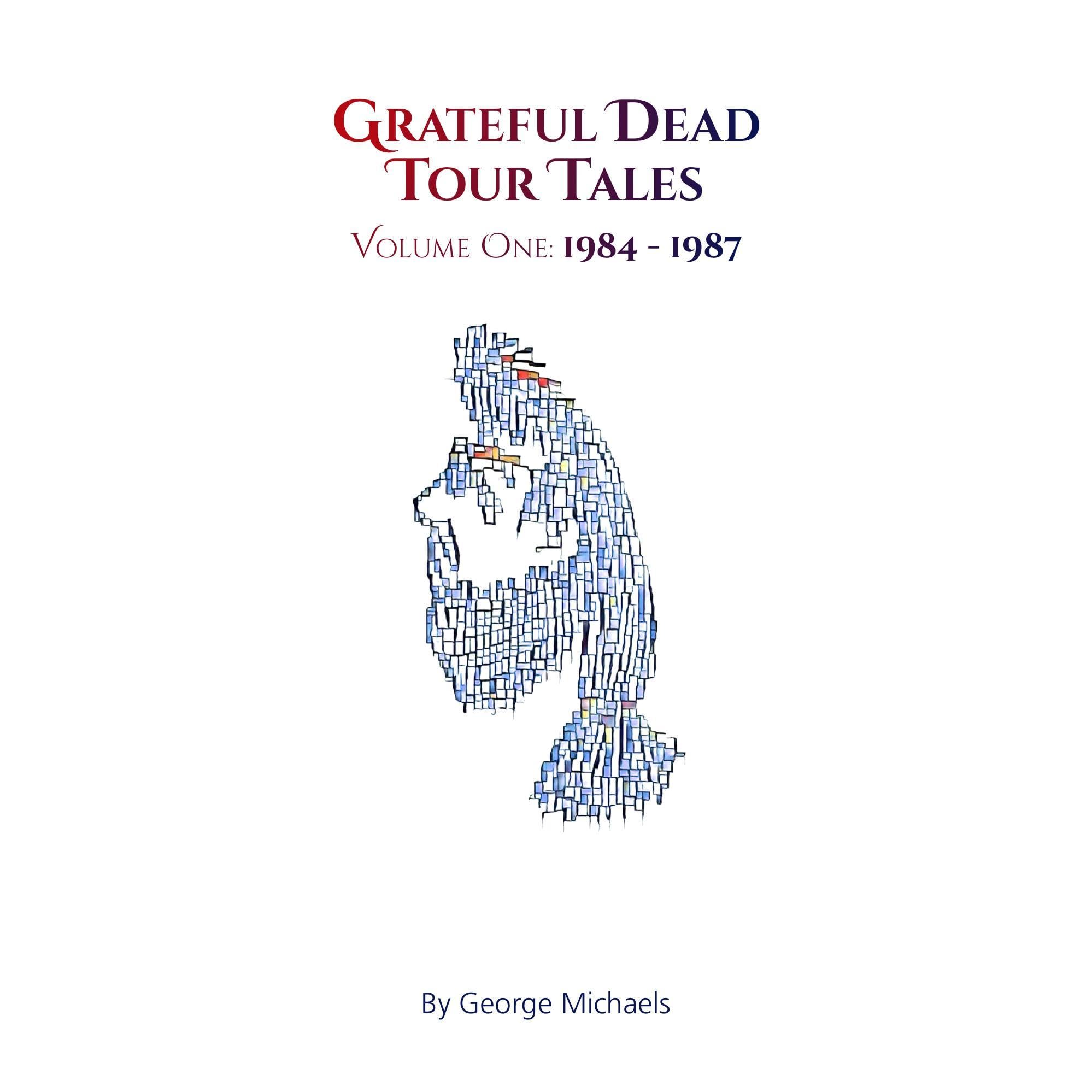 Grateful Dead Tour Tales
