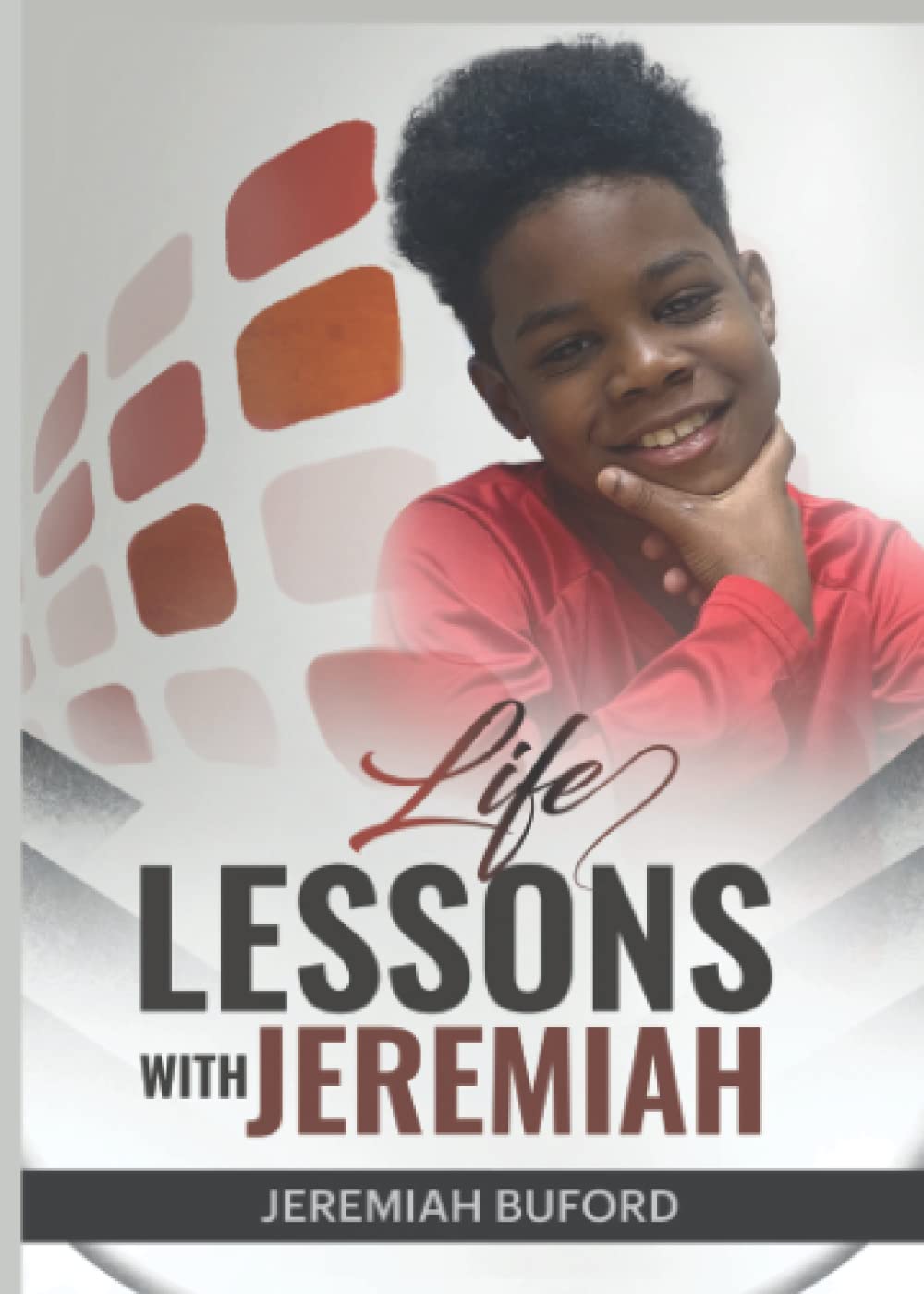 Life Lessons with Jeremiah