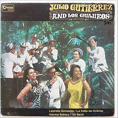 Julio Gutierrez and Los Guajiros
