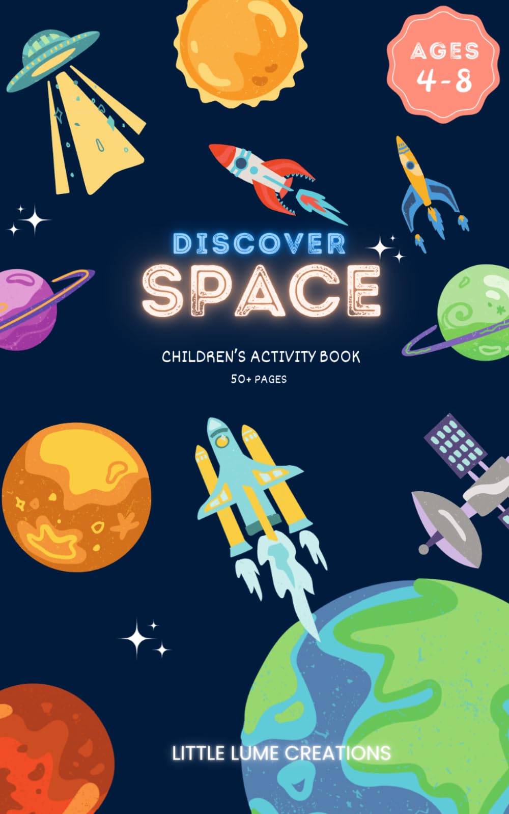 Discover Space: Children's Activity Book (50+ Pages)