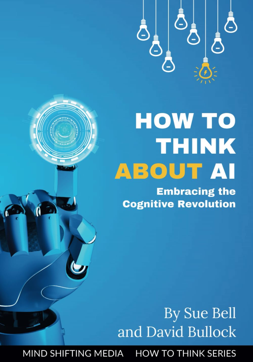 How to Think About AI: Embracing the Cognitive Revolution