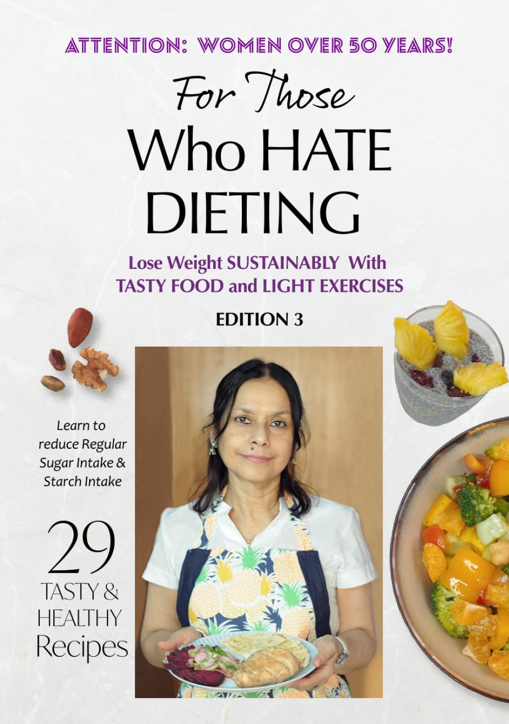 For Those Who HATE DIETING: Lose Weight SUSTAINABLY With TASTY FOOD and LIGHT EXERCISES