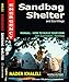 Emergency Sandbag Shelter: How to Build Your Own