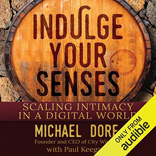 Indulge Your Senses by Michael Dorf, Paul Keegan episode artwork