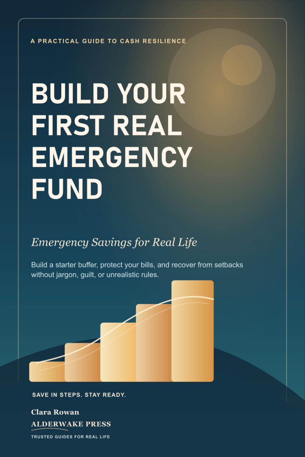 Build Your First Real Emergency Fund: Emergency Savings for Real Life