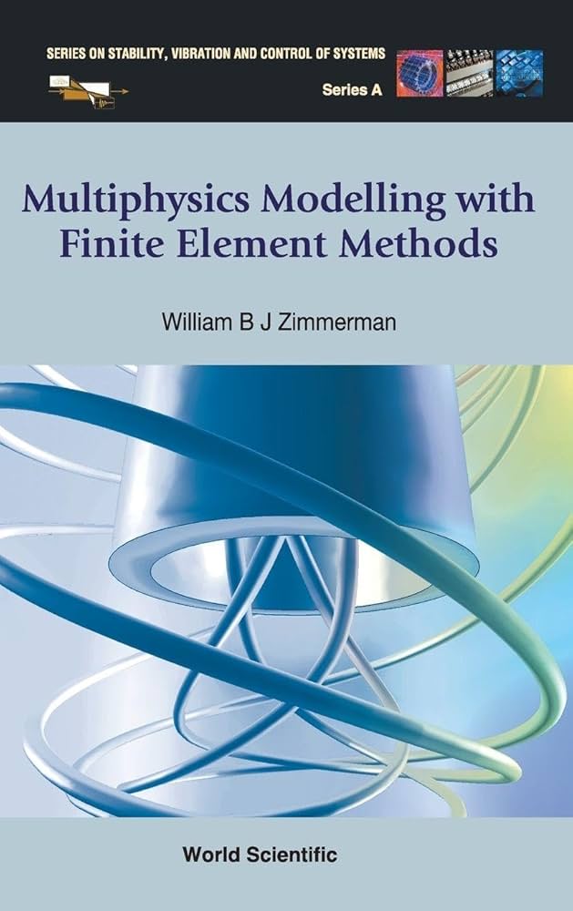 Amazon.com: MULTIPHYSICS MODELING WITH FINITE ELEMENT
