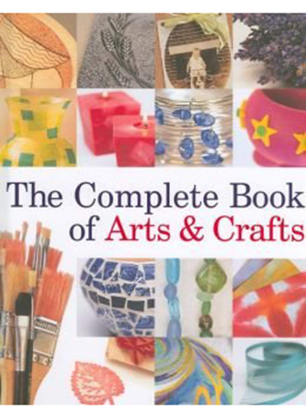 The Complete Book of Arts & Crafts