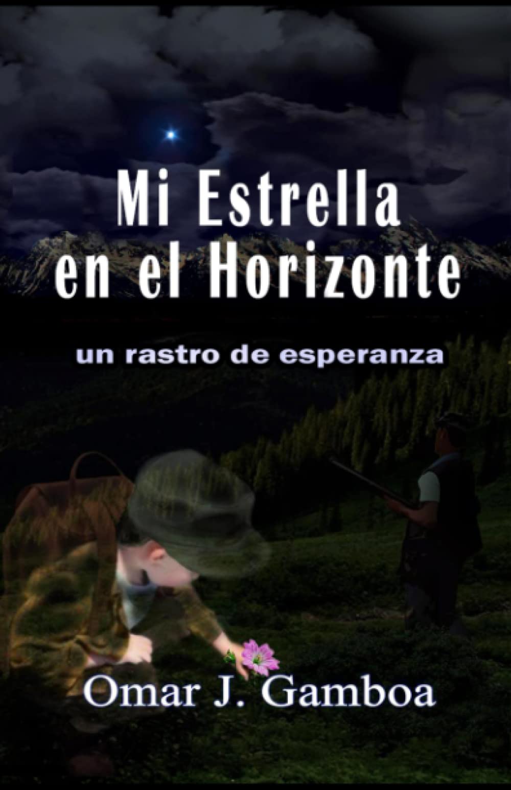 Mi Estrella En El Horizonte: Un rastro de esperanza (Spanish Edition)