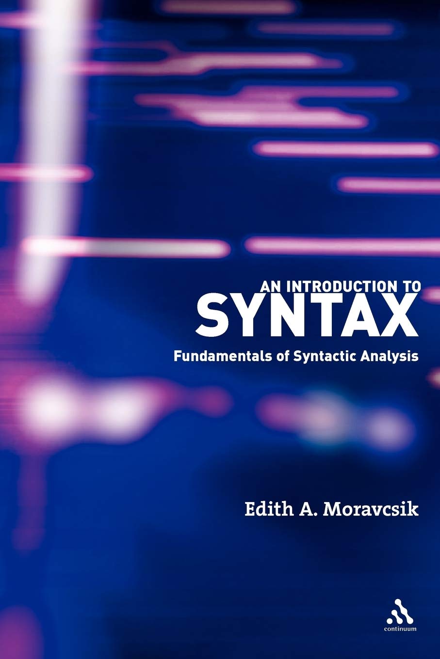 An Introduction to Syntax: Fundamentals of Syntactic Analysis. Moravcsik<|
