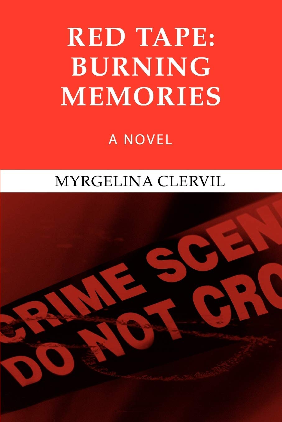 Red Tape: Burning Memories