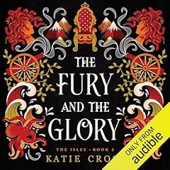 The Fury and the Glory Audiolibro Por Katie Cross arte de portada
