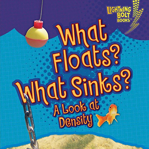 What Floats? What Sinks? A Look at Density (Audible Audio