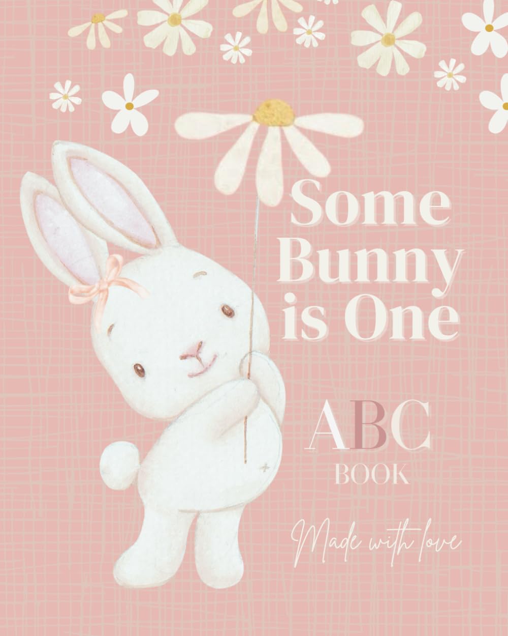 Some Bunny Is ONE: Babys First ABC Coloring Page Guest Book in Bunny Daisy Theme for First Birthday Party