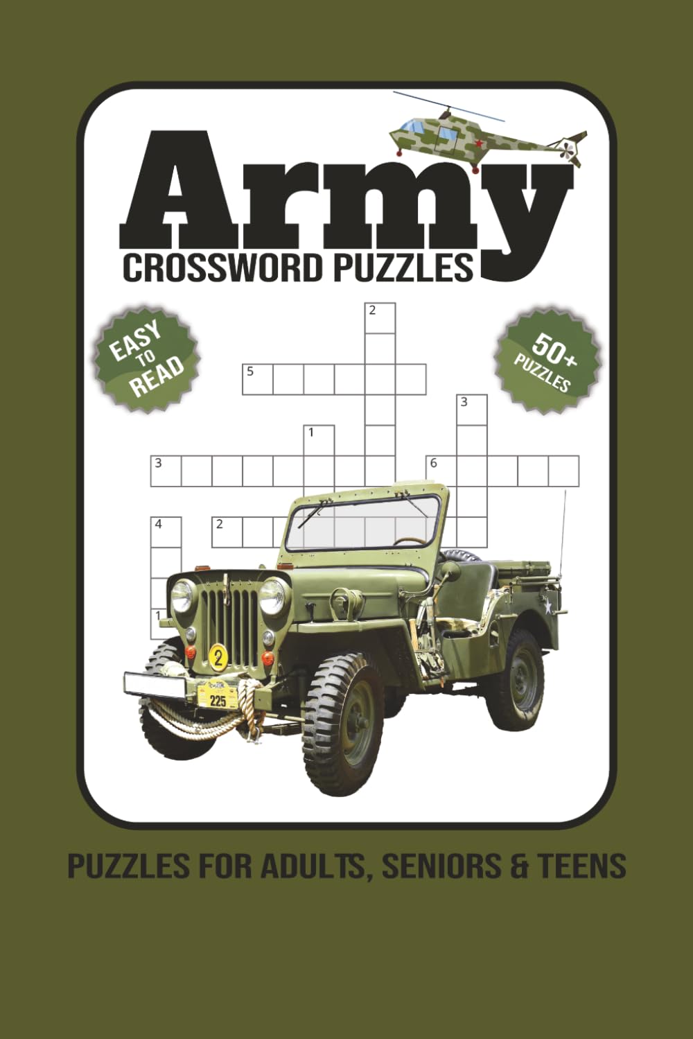 Army Crossword Puzzle Book: 50+ Easy to Read Print for Adults, Seniors & Teens | Ranks, Weapons, Vehicles & Military Strategy